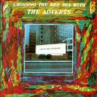 The Adverts - Crossing the Red Sea With The Adverts